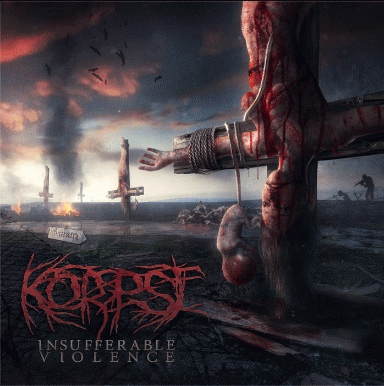 Korpse (NL) : Insufferable Violence